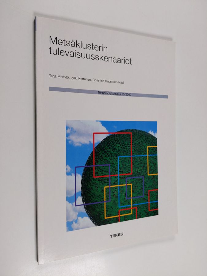 Metsäklusterin tulevaisuusskenaariot