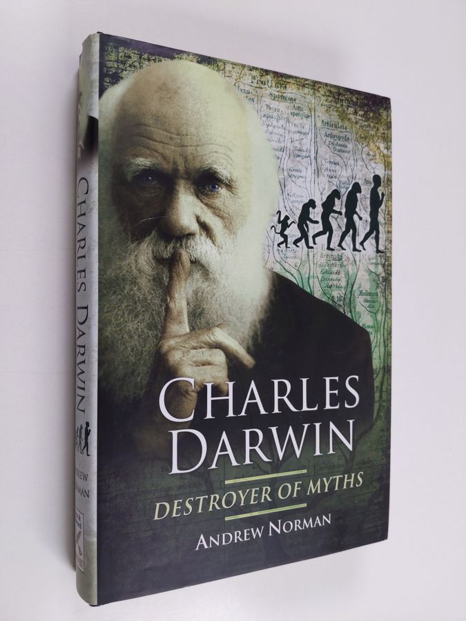 Charles Darwin - Destroyer of Myths