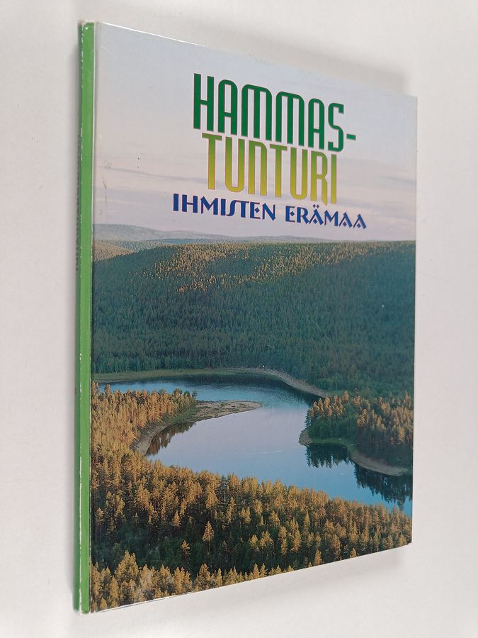 Veikko Väänänen : Hammastunturi, ihmisten erämaa