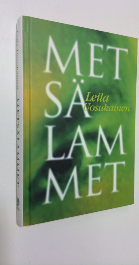 Leila Uosukainen : Metsälammet