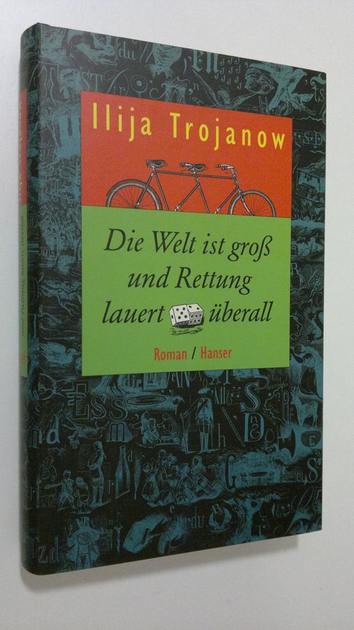 Die Welt ist gro? und Rettung lauert uberall