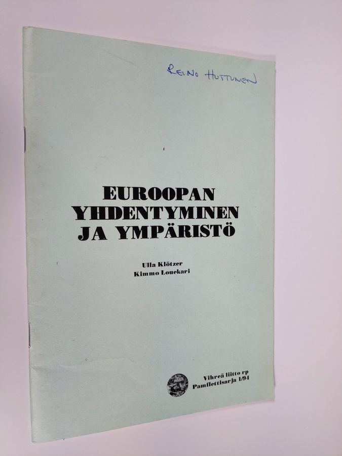 Euroopan yhdentyminen ja ympäristö
