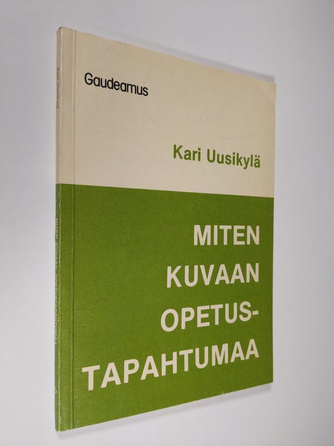 Miten kuvaan opetustapahtumaa