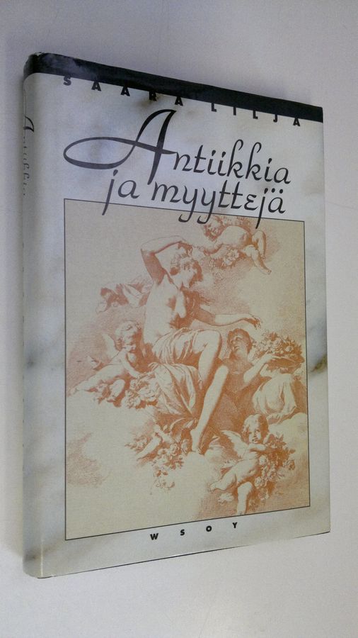 Saara Lilja : Antiikkia ja myyttejä