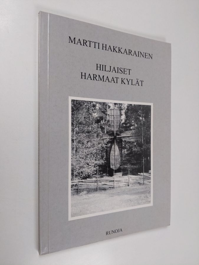 Hiljaiset harmaat kylät