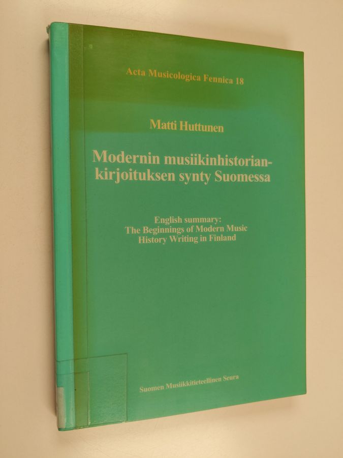Modernin musiikinhistoriankirjoituksen synty Suomessa