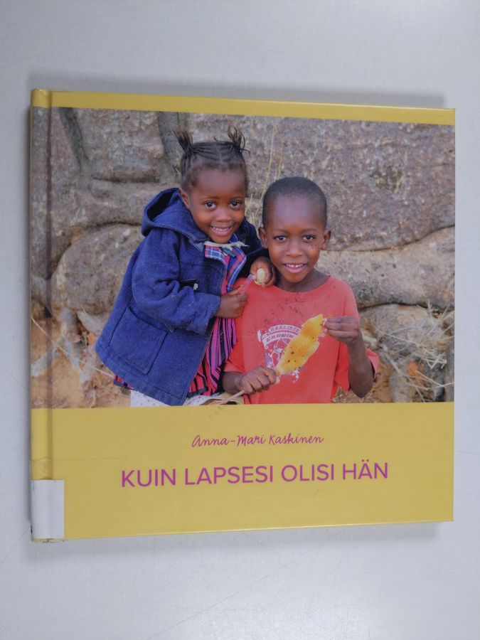 Kuin lapsesi olisi hän