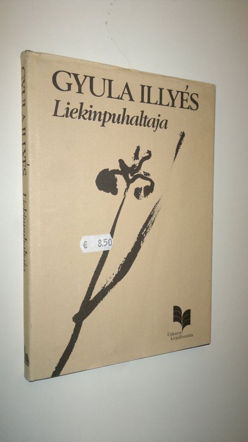 Gyula Illyes : Liekinpuhaltaja : runoja vuosilta 1928-1981