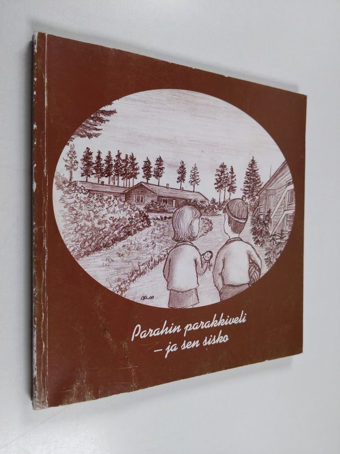 Parahin parakkiveli - ja sen sisko