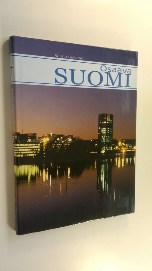 Raimo Suikkari : Osaava Suomi