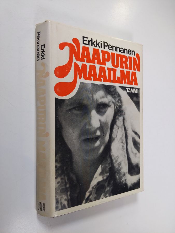 Erkki Pennanen : Naapurin maailma : raportti Neuvostoliitosta (signeerattu)