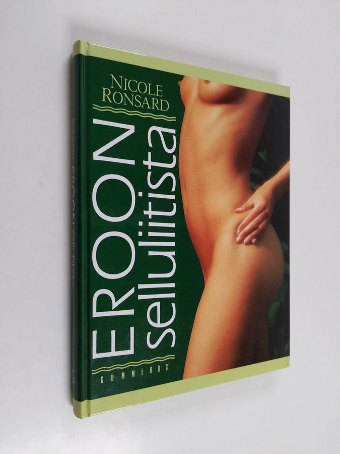 Nicole Ronsard : Eroon selluliitista