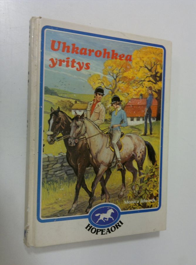 Monica Edwards : Uhkarohkea yritys