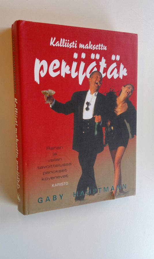 Gaby Hauptmann : Kalliisti maksettu perijätär