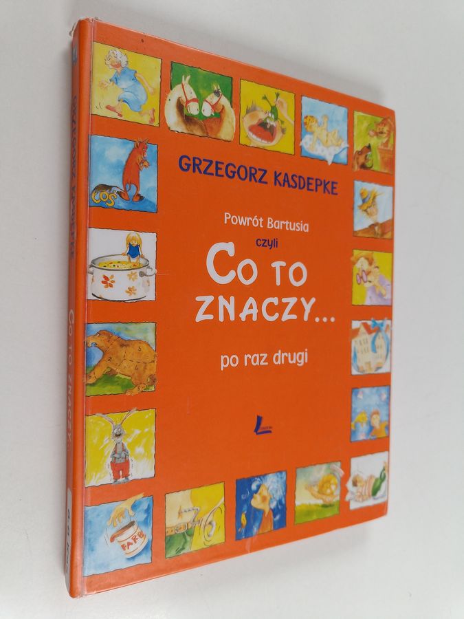 Powrót Bartusia czyli Co to znaczy... po raz drugi