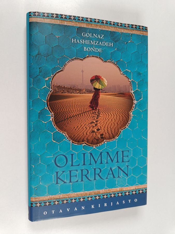 Golnaz Hashemzadeh Bonde : Olimme kerran