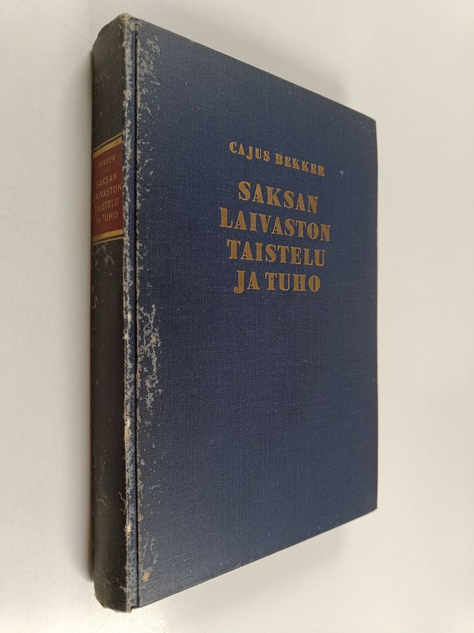 Cajus Bekker : Saksan laivaston taistelu ja tuho