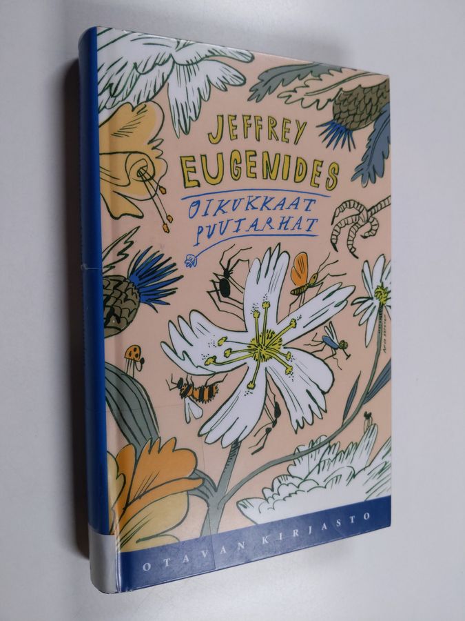 Jeffrey Eugenides : Oikukkaat puutarhat