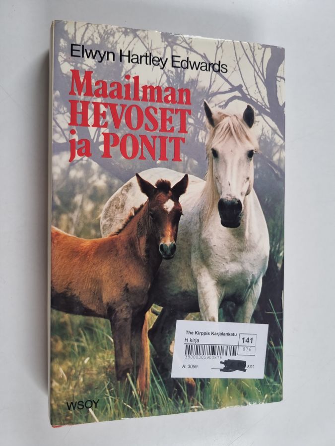 Elwyn Hartley Edwards : Maailman hevoset ja ponit