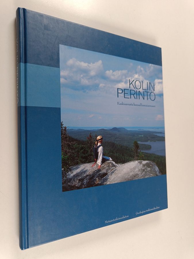 Kolin perintö : kaskisavusta kansallismaisemaan