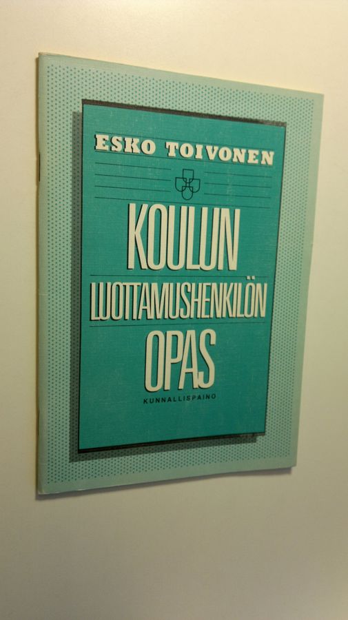 Koulun luottamushenkilön opas