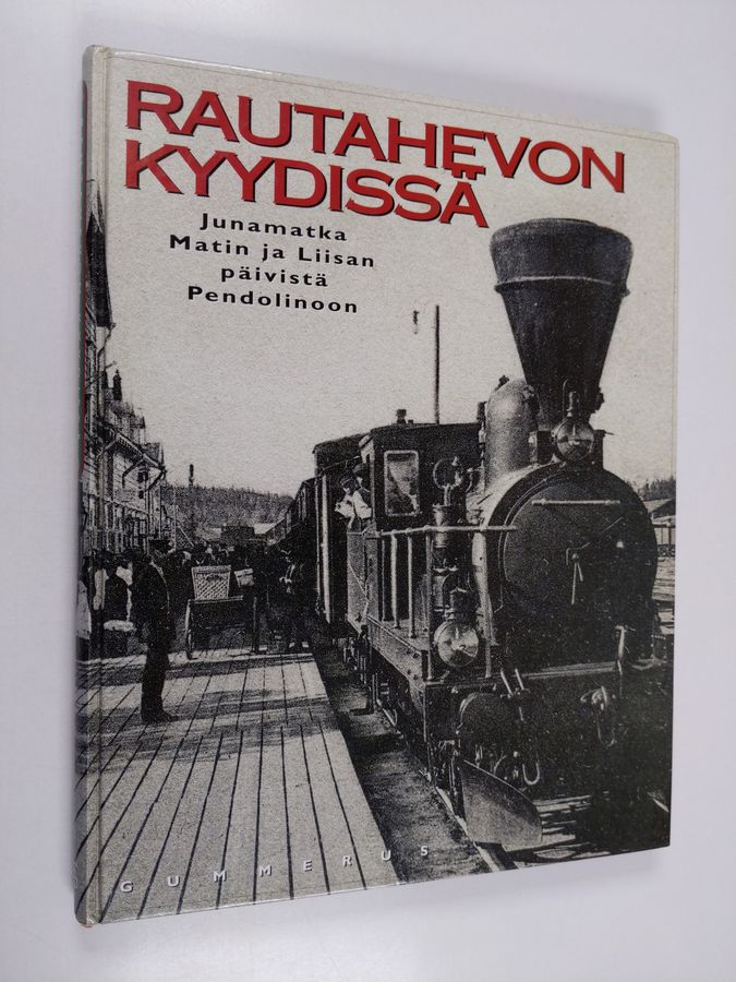 Rautahevon kyydissä