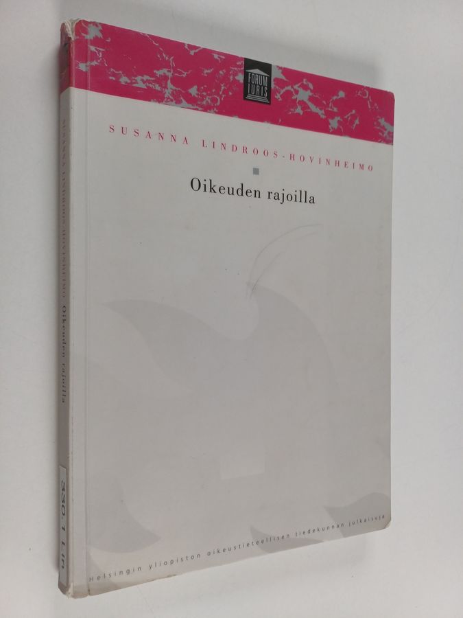 Susanna Lindroos-Hovinheimo : Oikeuden rajoilla