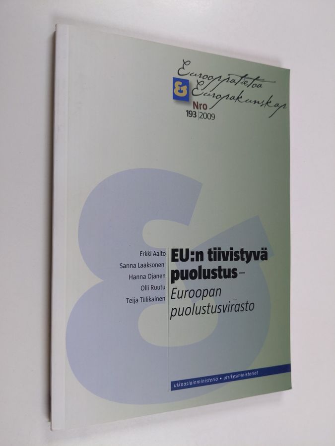 EU:n tiivistyvä puolustus - Euroopan puolustusvirasto