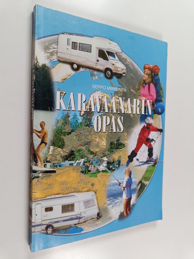Seppo Mikkonen : Karavaanarin opas