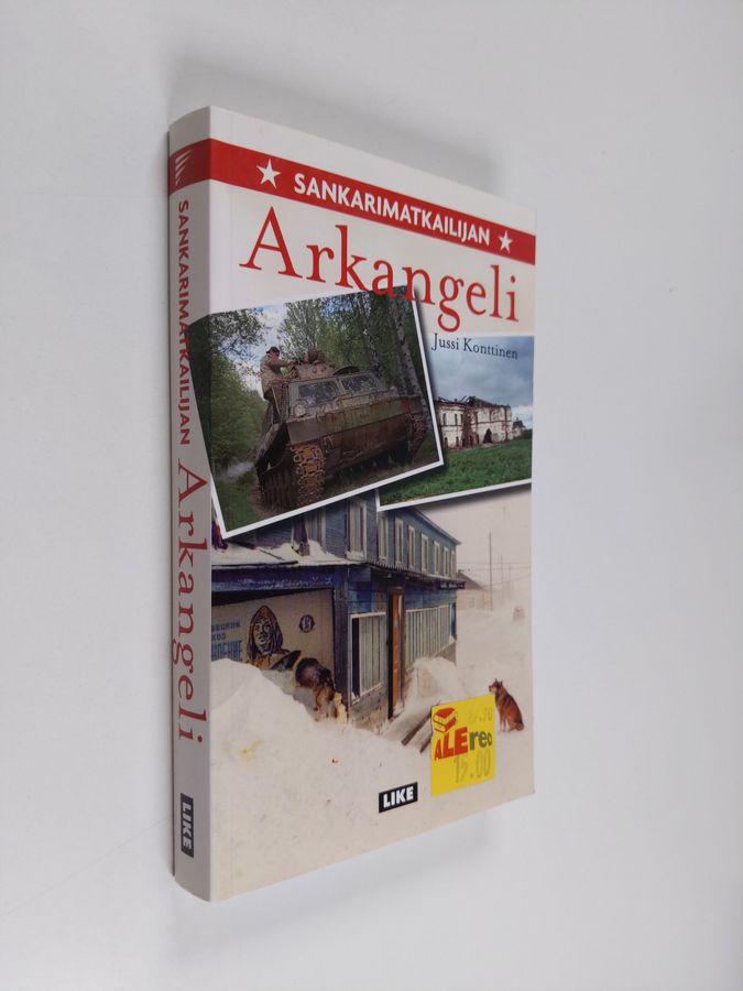 Jussi Konttinen : Sankarimatkailijan Arkangeli