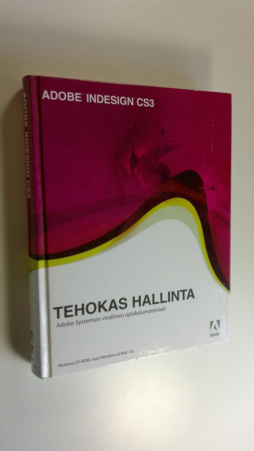 Marko (kääntäjä) Niemi : Adobe InDesign CS3 : tehokas hallinta