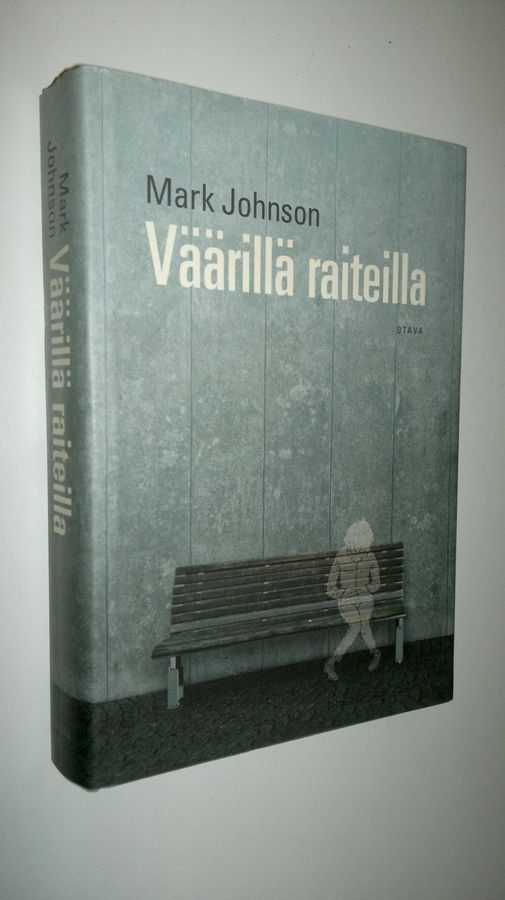 Mark Johnson : Väärillä raiteilla