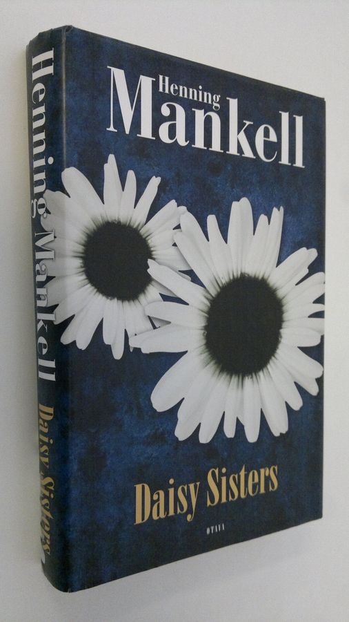 Henning Mankell : Daisy Sisters