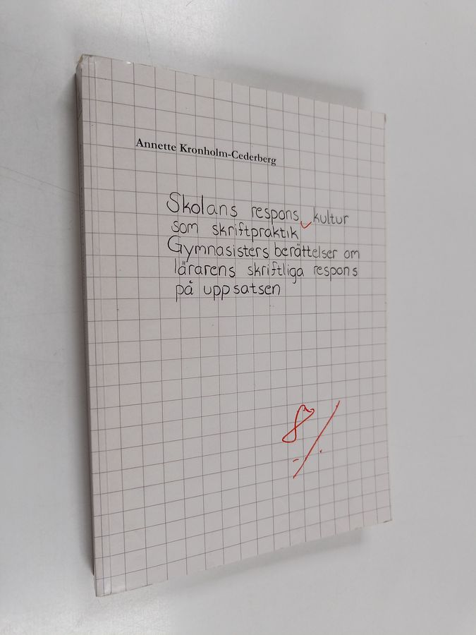 Skolans responskultur som skriftpraktik