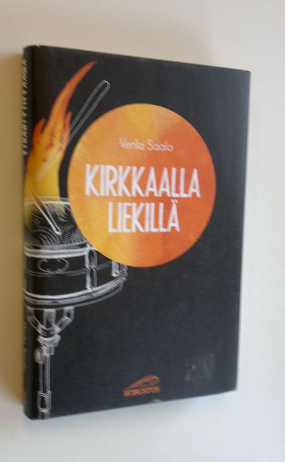 Venla Saalo : Kirkkaalla liekillä