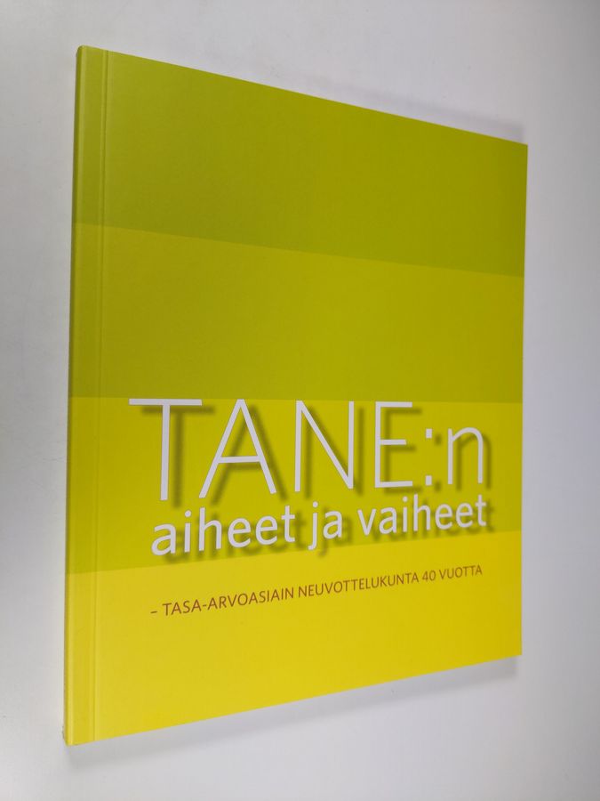 TANE:n aiheet ja vaiheet