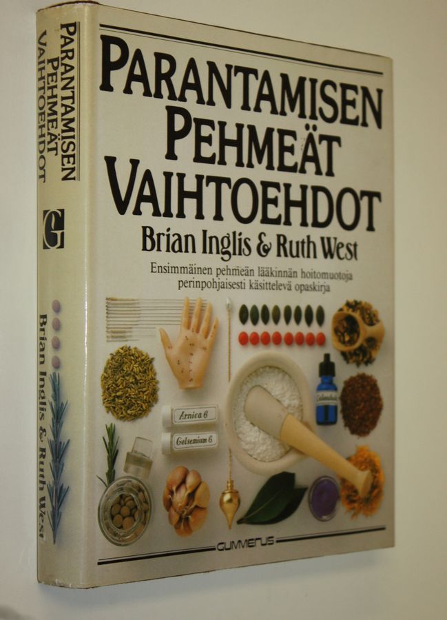 Brian Inglis : Parantamisen pehmeät vaihtoehdot