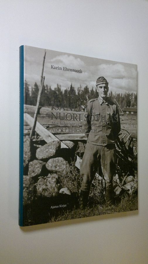 Isäni oli nuori sotilas = Min fader var en ung soldat