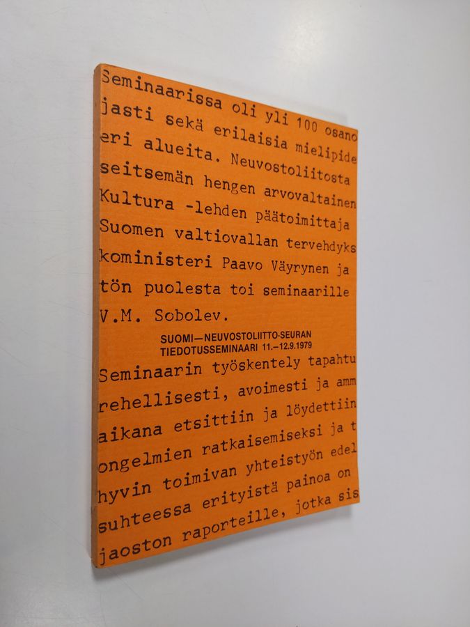 Suomi-Neuvostoliitto-seuran tiedotusseminaari 11.-12.9.1979.