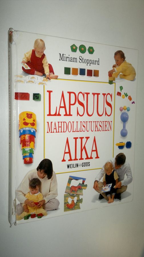 Miriam Stoppard : Lapsuus : mahdollisuuksien aika