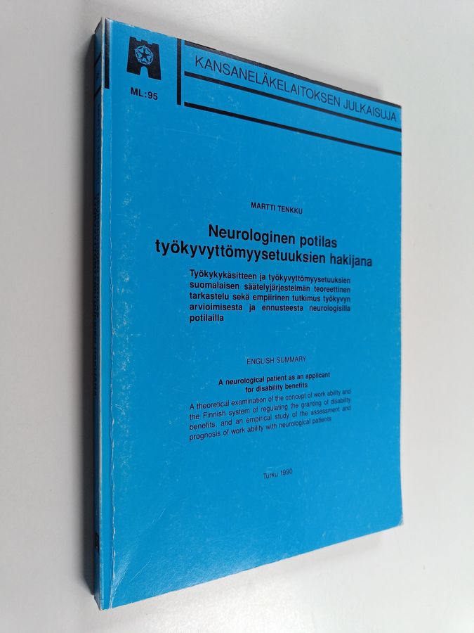 Neurologinen potilas työkyvyttömyysetuuksien hakijana