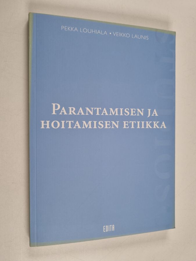 Parantamisen ja hoitamisen etiikka
