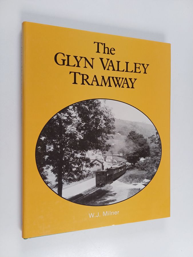 The Glyn Valley Tramway