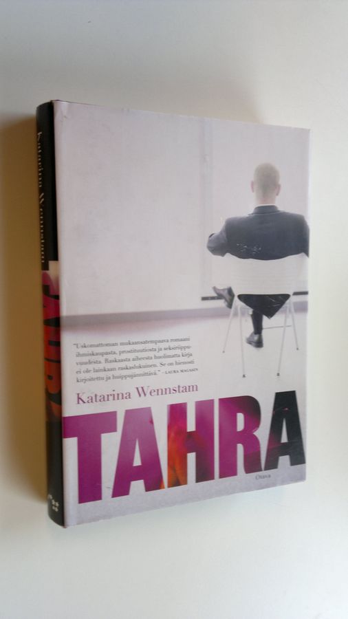 Katarina Wennstam : Tahra : jännitysromaani