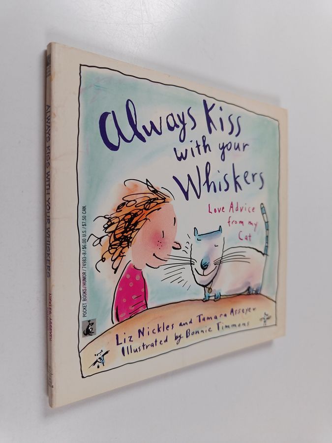 Always Kiss with Your Whiskers - Love Advise from My Cat