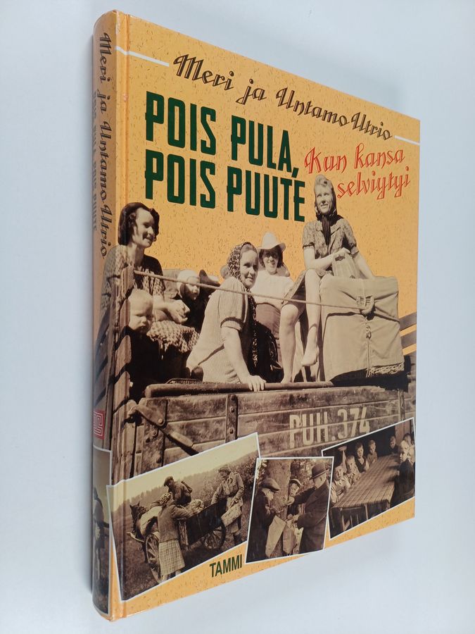 Meri Utrio : Pois pula, pois puute : kun kansa selviytyi