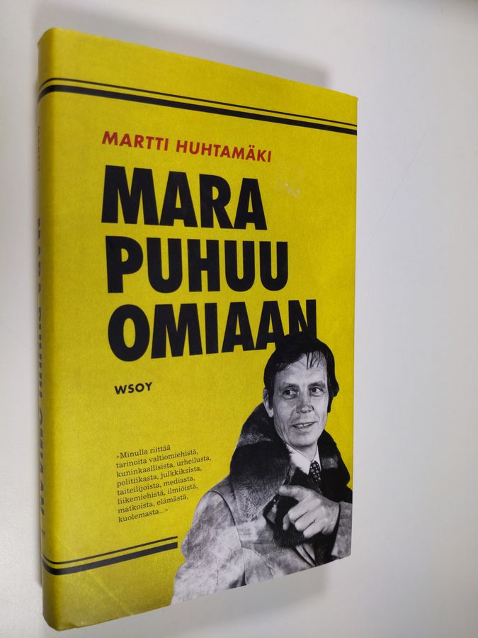Martti Huhtamäki : Mara puhuu omiaan