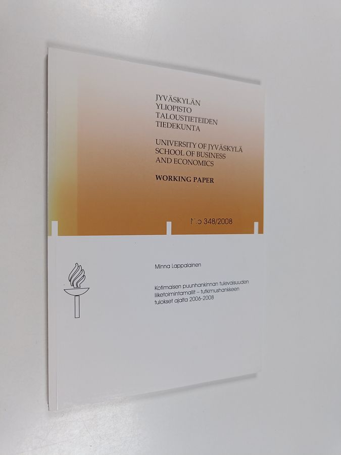 Kotimaisen puunhankinnan tulevaisuuden liiketoimintamallit