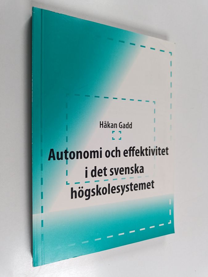 Autonomi och effektivitet i det svenska högskolesystemet