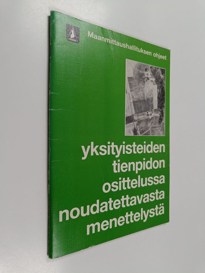 Maanmittaushallituksen ohjeet yksityisteiden tienpidon osittelussa noudatettavasta menettelystä.